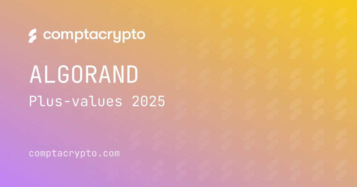 Guide fiscal Algorand : calculer ses plus-values en 2025