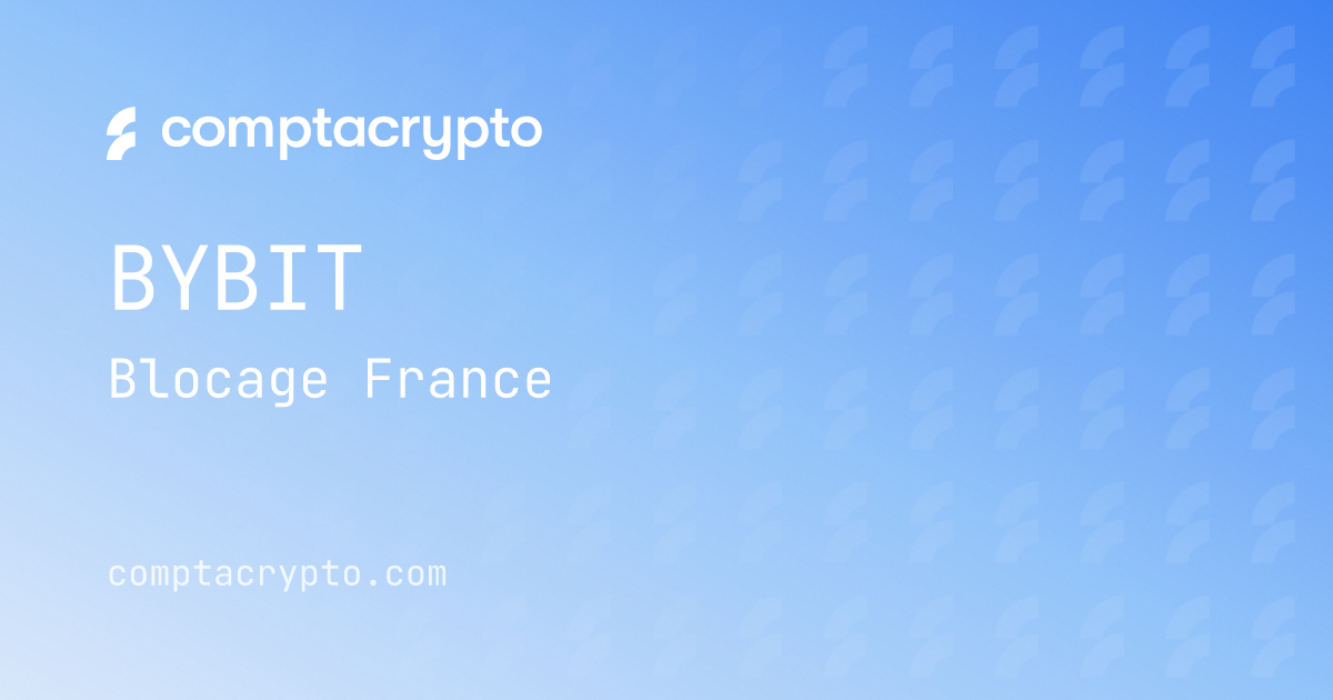 Bybit bloque ses utilisateurs français